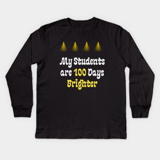My Students are 100 Days Brighter Kids Long Sleeve T-Shirt